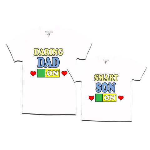 DARING DAD SMART SON ON COMBO T SHIRTS