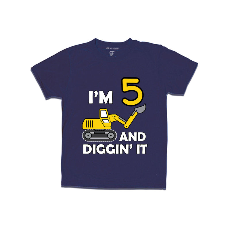I'm 5 and Digging It t shirts for boys and girls