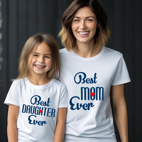 best mom ever best daughter ever tees