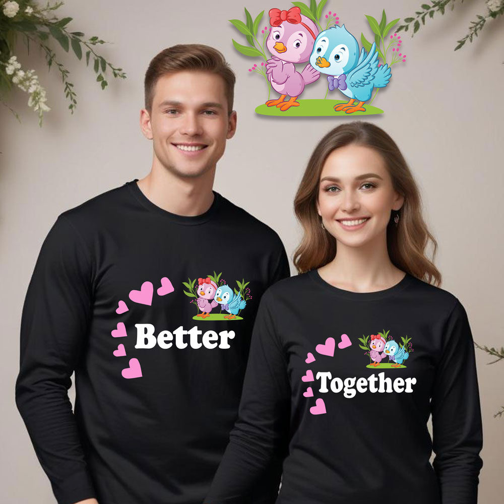 Better Together- Couple T shirts