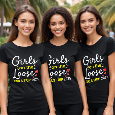 Girls on the loose girls trip 2025 tshirts
