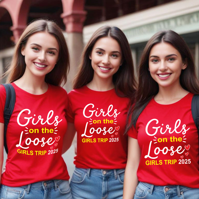 Girls on the loose girls trip 2025 tshirts