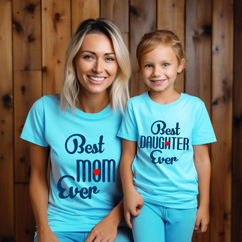 best mom ever best daughter ever tees