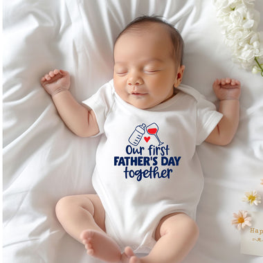 Our first father's day together baby onesie romper boduysuit