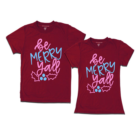 Be merry yall matching couples t-shirt