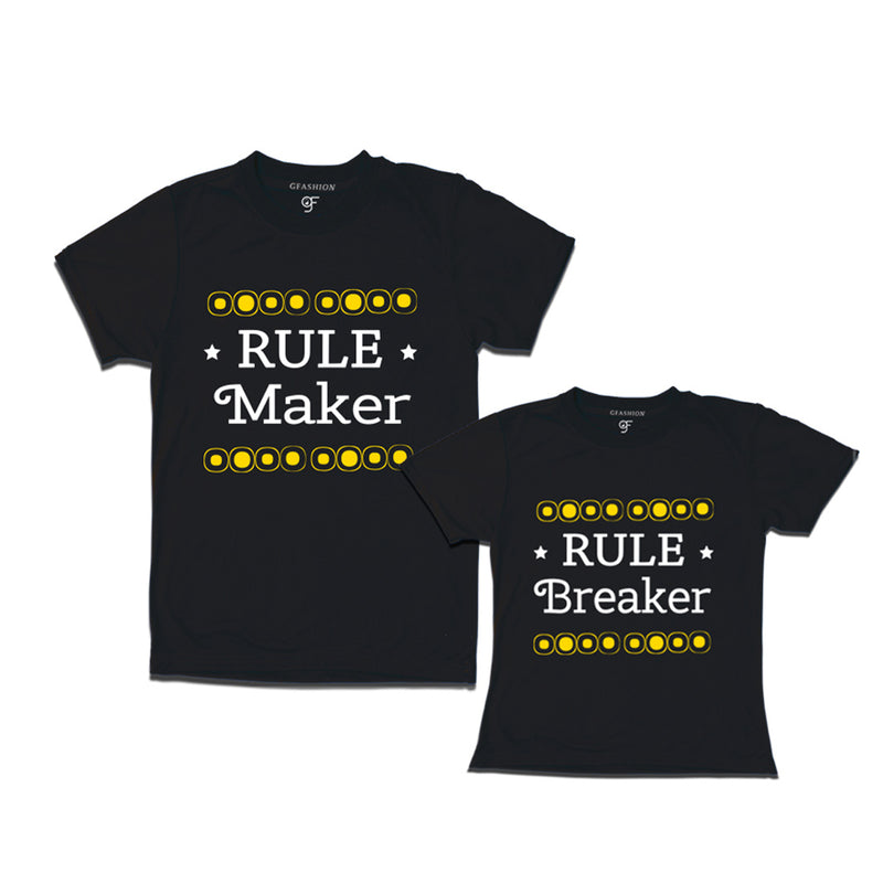 Rule Maker-Breaker T-shirts For Dad and Daughter