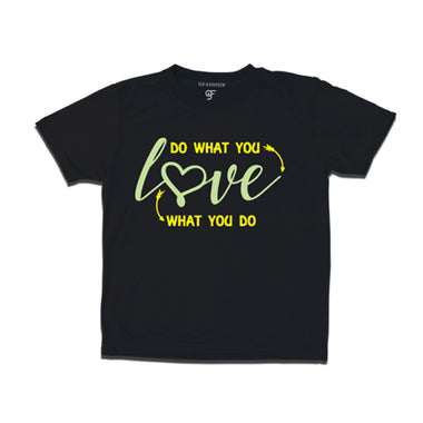 do what you love girls t shirts