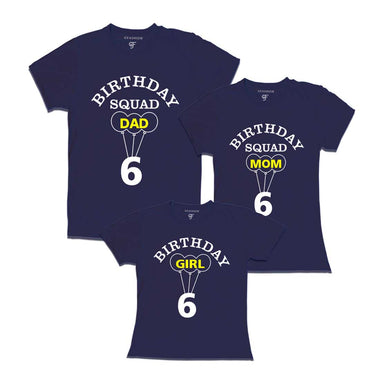6th Birthday Girl with Squad Dad, Mom T-shirts in Navy Color available @ gfashion.jpg