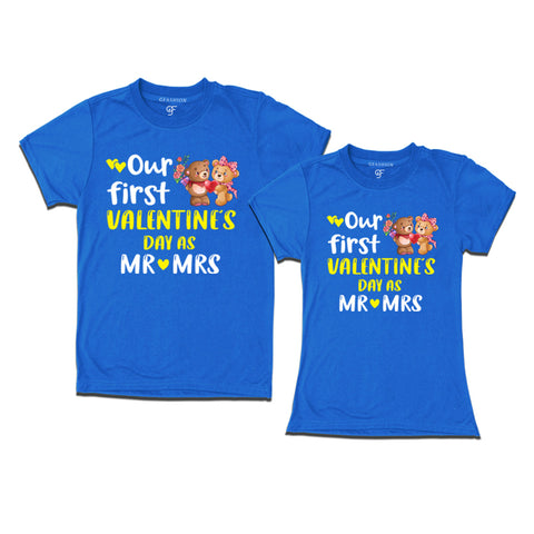 Our First Valentine's Day as Mr and Mrs T-shirts in Blue Color available @ gfashion.jpg