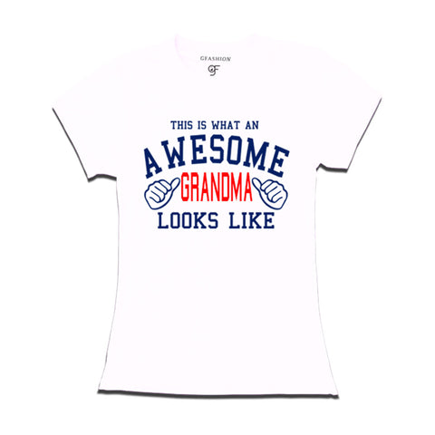 This is What An Awesome Grandma Looks Like Printed T-shirt in White Color available @ Gfashion.jpg