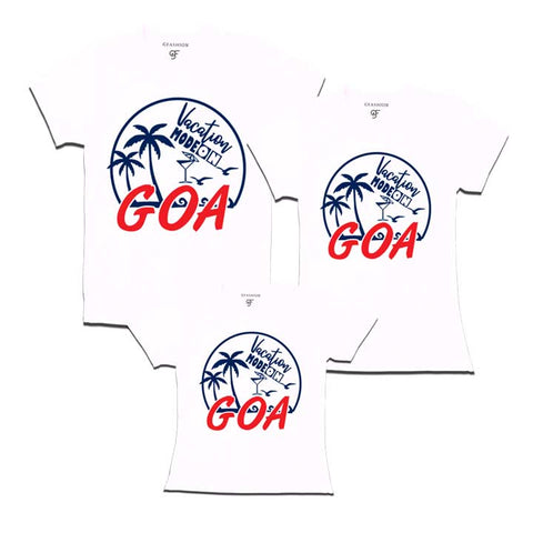 Vacation Mode On Goa dad mom daughter T-shirts-white-gfashion