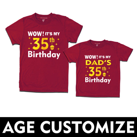 Wow it's My Dad's Birthday T-shirts Combo with Age Customized