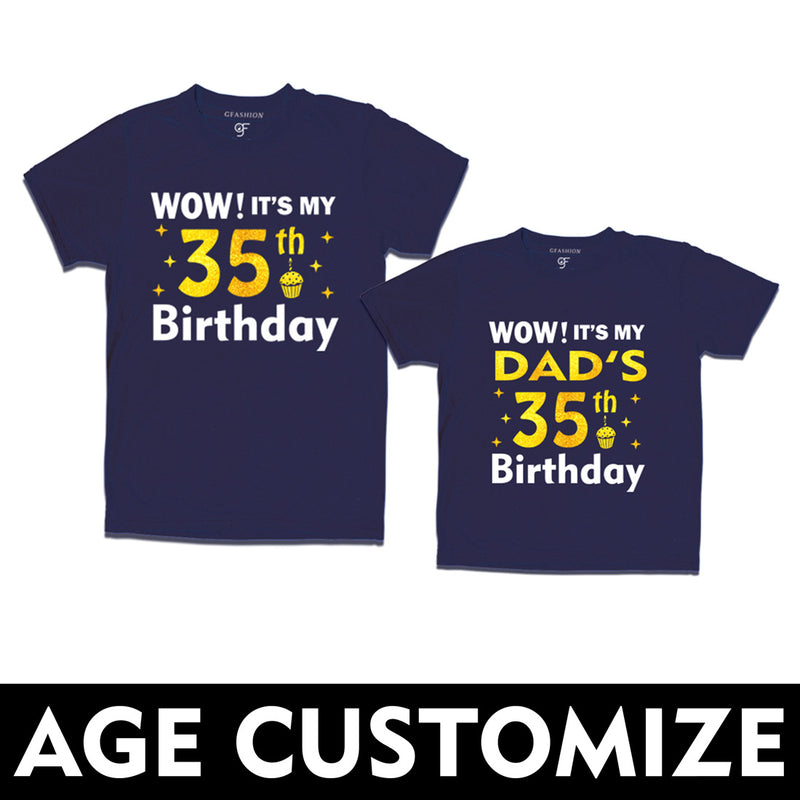 Wow it's My Dad's Birthday T-shirts Combo with Age Customized