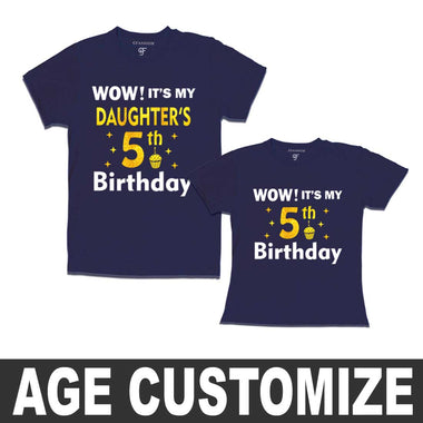 Wow it's My Daughter's Birthday T-shirts with Dad-Age Customized in Navy Color available @ gfashion.jpg