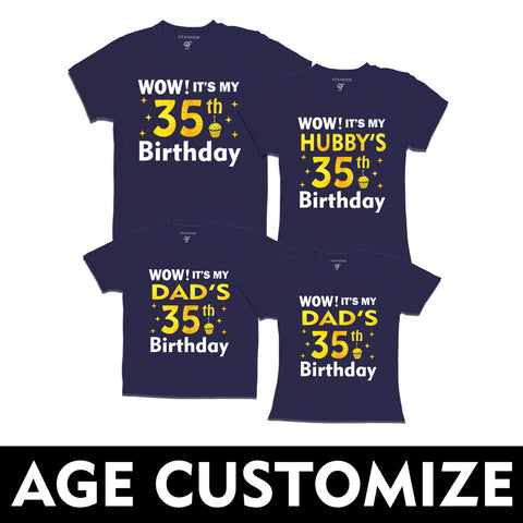 Wow it's My Hubby's-Dad's Birthday T-shirts- Age Customized
