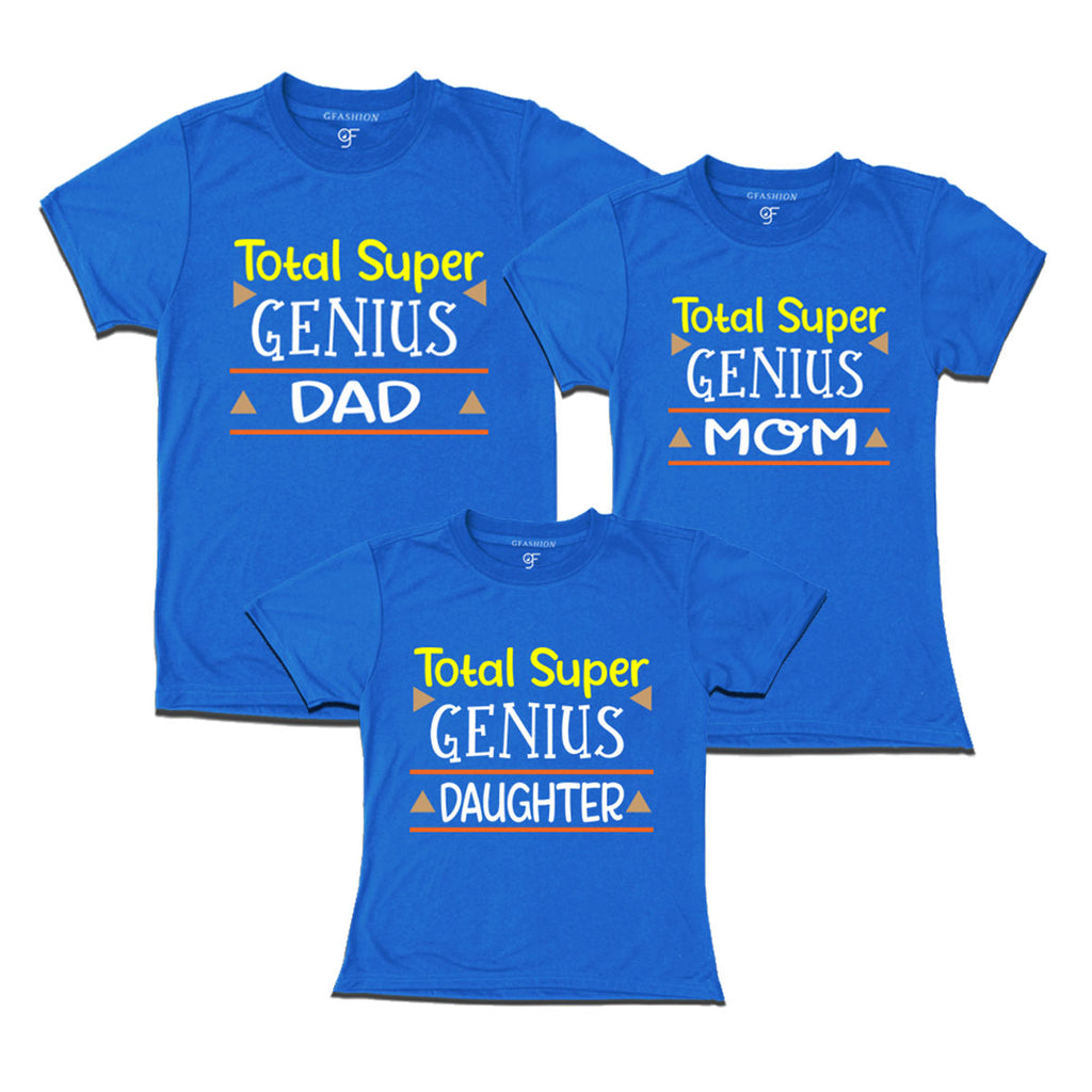 Total Super Genius Dad Mom Daughter