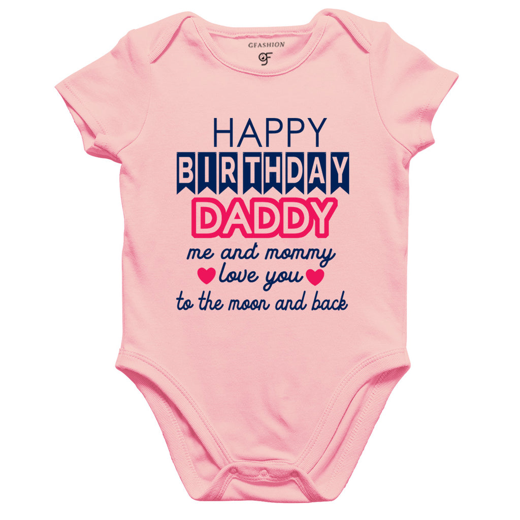 happy birthday daddy-me and mommy love you moon and back