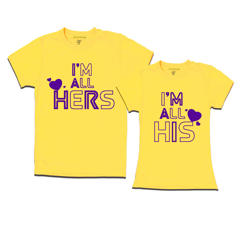 i'm all hers i'm all his t shirts