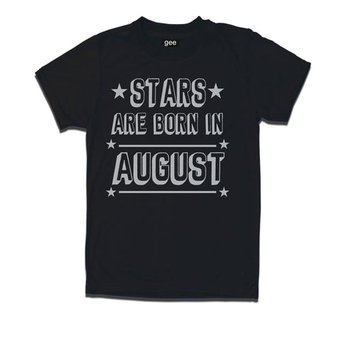 Stars Born in August -Birthday t-shirts