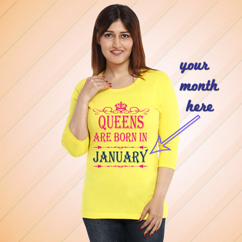 Queens are Born in your month -custom t shirts