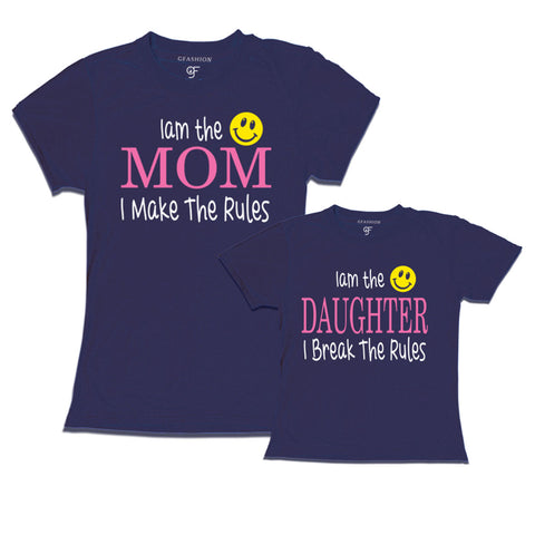 i'm the mother i make the rules i'm the daughter i break the rules