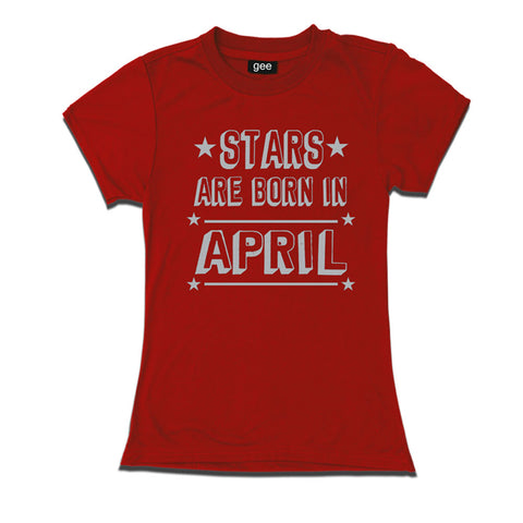 Women Stars Born in April-Birthday t-shirts