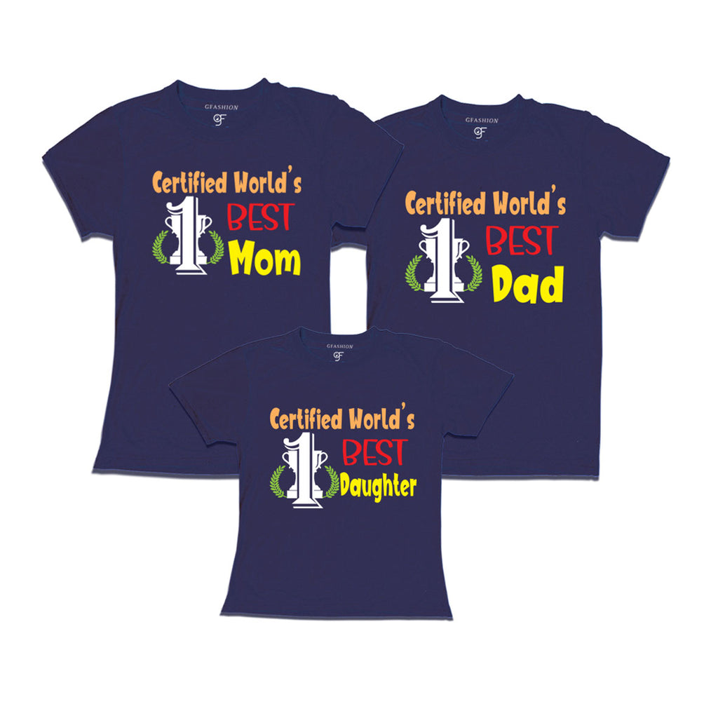 Certified World's Best Dad Mom Daughter