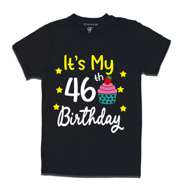 it's my 46th birthday tshirts for men's and women's