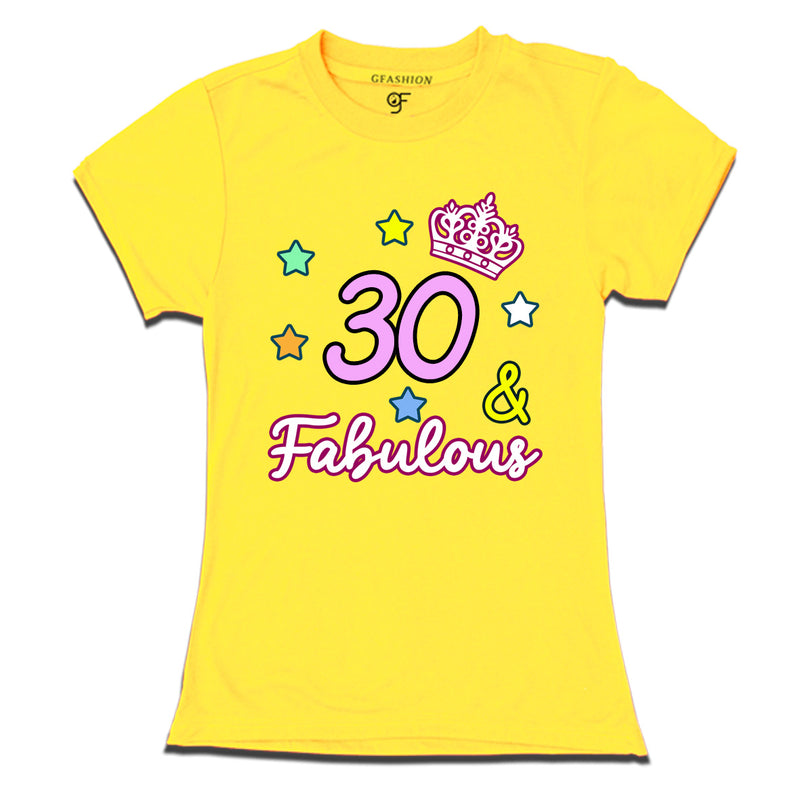 30 & Fabulous birthday women t shirts for 30th birthday