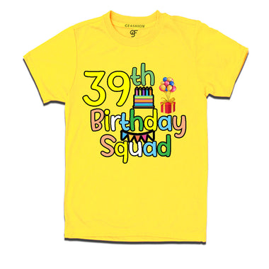 39th birthday squad t shirts