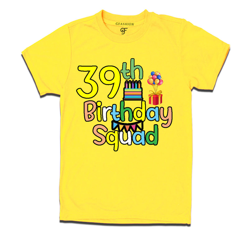 39th birthday squad t shirts