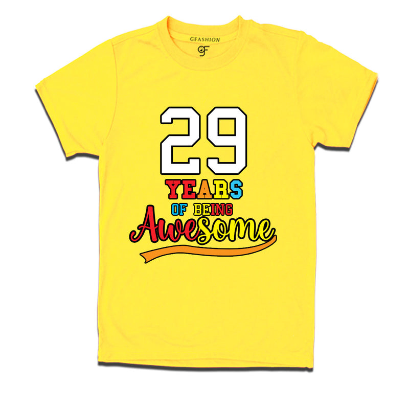29 years of being awesome 29th birthday t-shirts