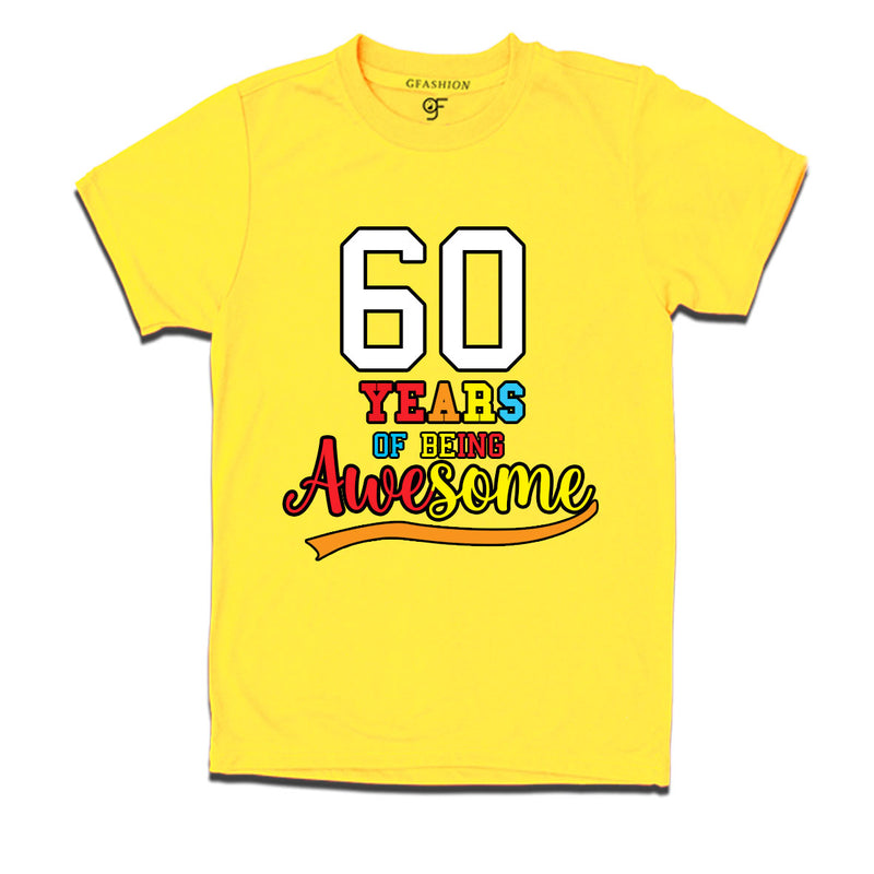 60 years of being awesome 60th birthday t-shirts