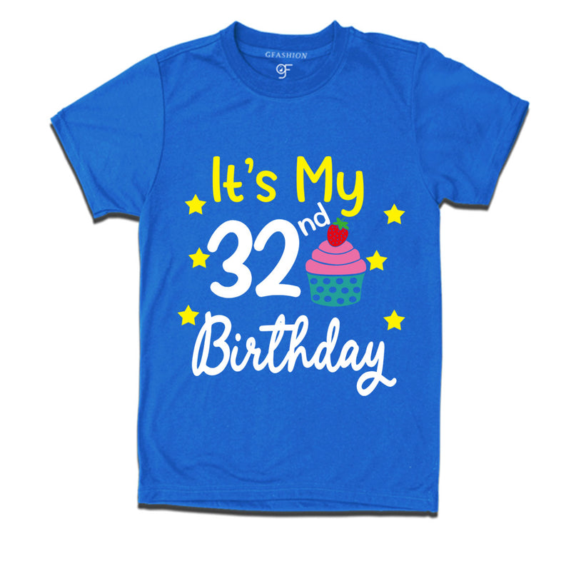 it's my 32nd birthday tshirts for  men's and women's