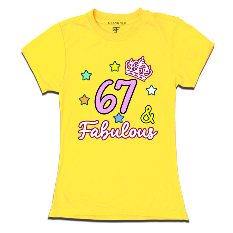 67 & Fabulous birthday women t shirts for 67th birthday