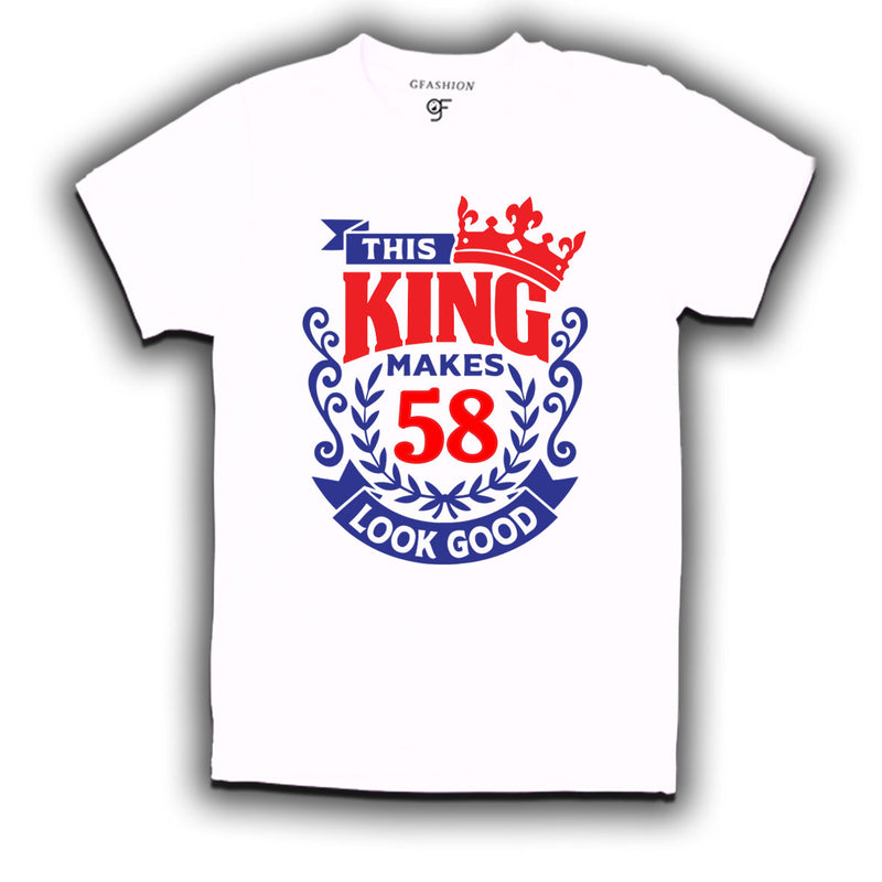 This king makes 58 look good 58th birthday mens tshirts