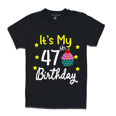 it's my 47th birthday tshirts for  men's and women's