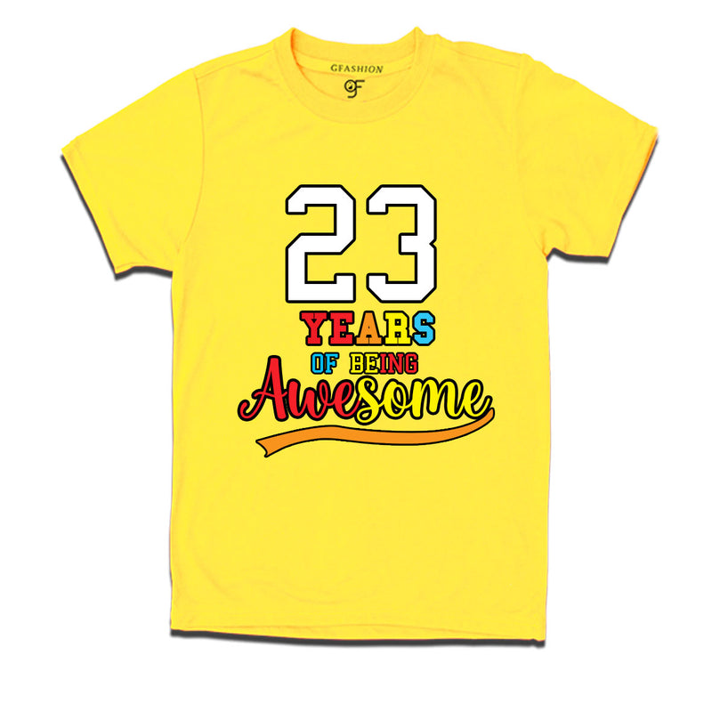 23 years of being awesome 23rd birthday t-shirts