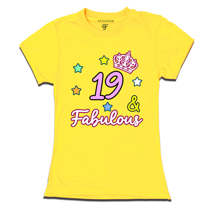 19 & Fabulous birthday girl t shirts for 19th birthday