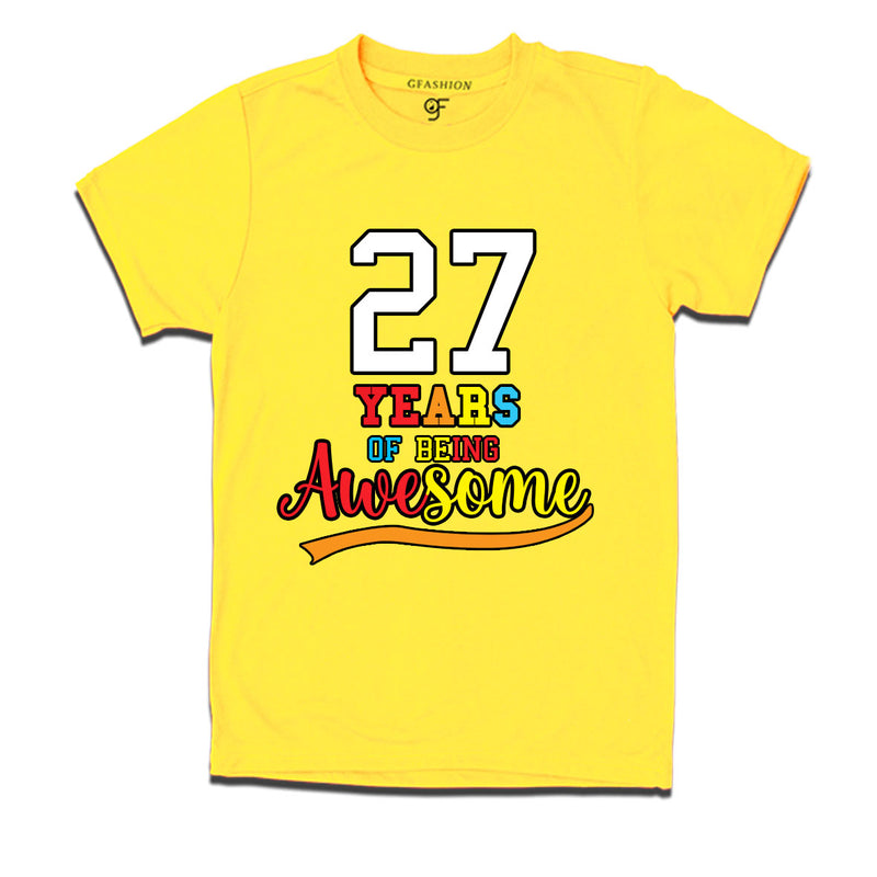 27 years of being awesome 27th birthday t-shirts