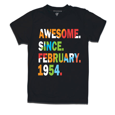 Awesome Since February 1954 T-shirts