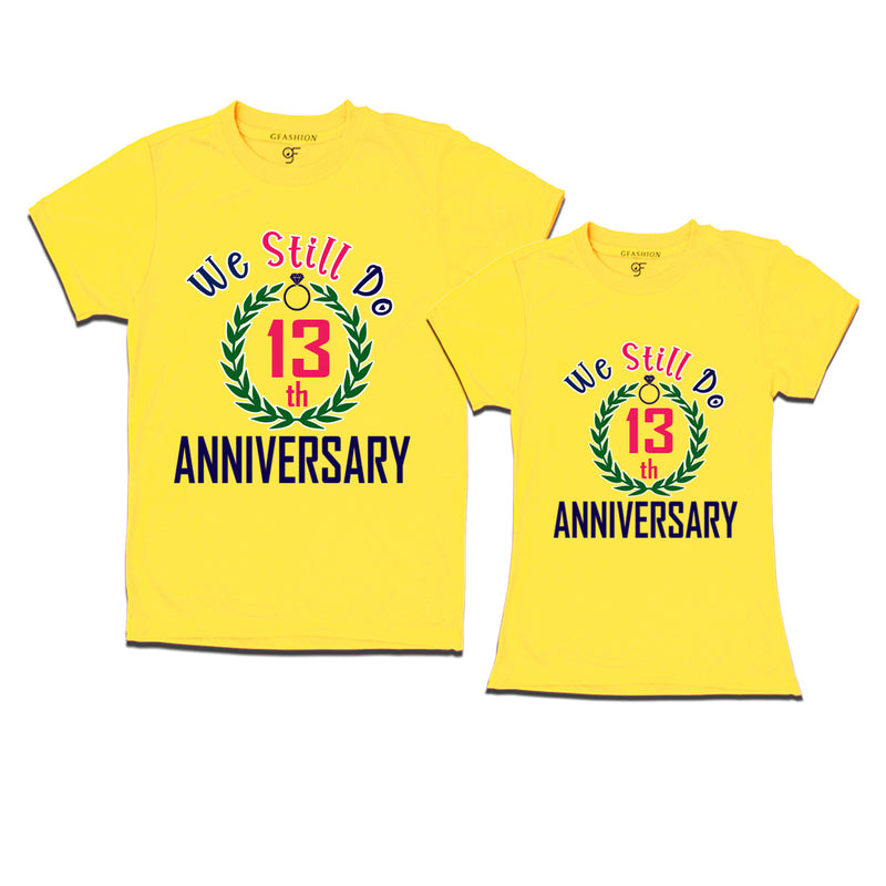 We still do 13th anniversary couple t shirts