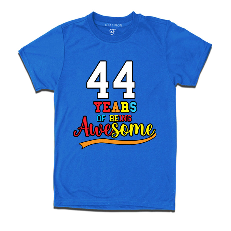44 years of being awesome 44th birthday t-shirts