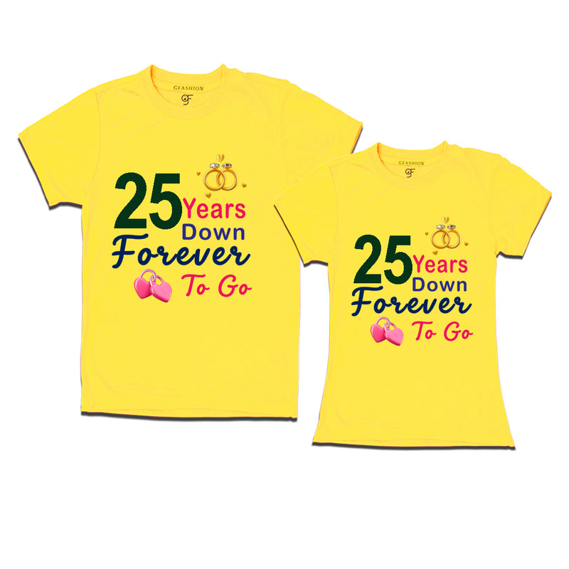 25 years down forever to go-25th  anniversary t shirts