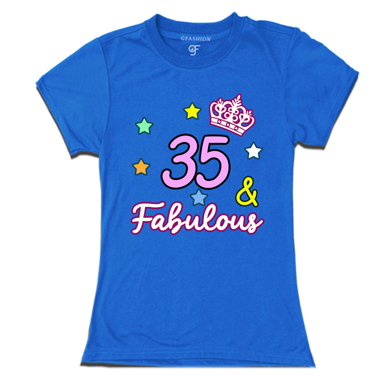 35 & Fabulous birthday women t shirts for 35th birthday