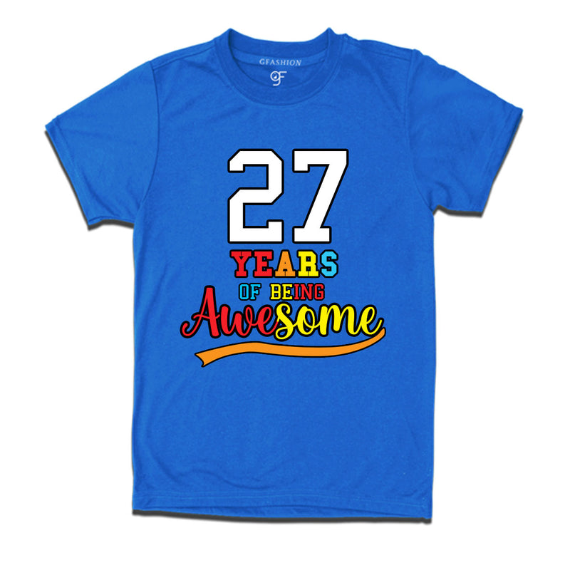 27 years of being awesome 27th birthday t-shirts