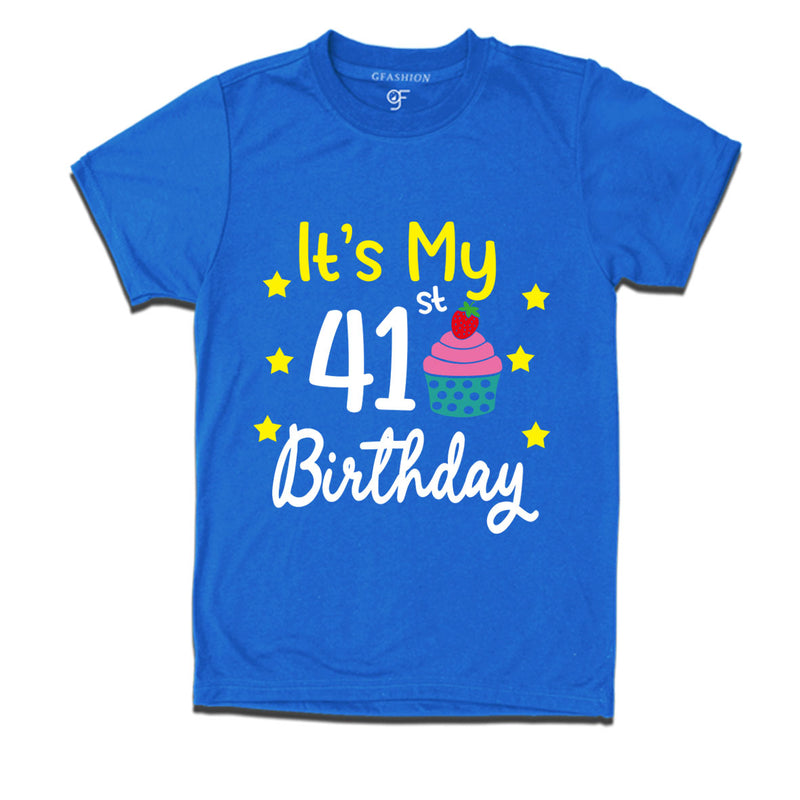 it's my 41st birthday tshirts for men's and women's