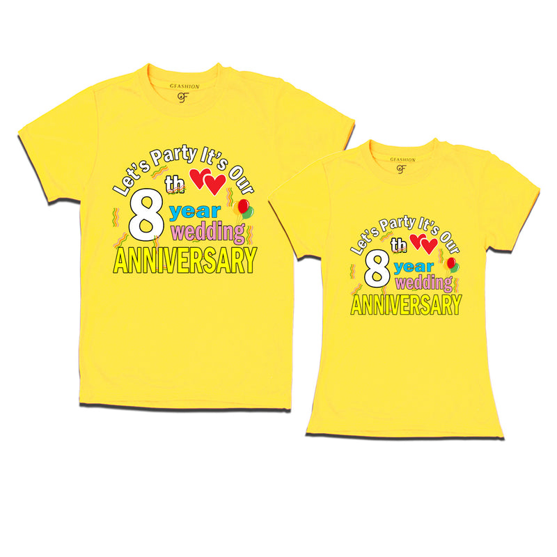 Let's party it's our 8th year wedding anniversary festive couple t-shirts