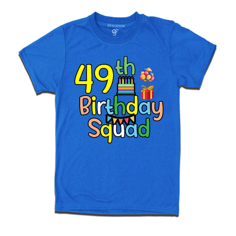 49th birthday squad t shirts