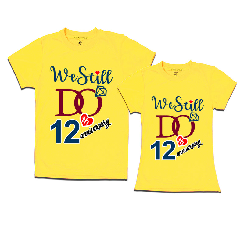 We Still Do Lovable 12th anniversary t shirts for couples